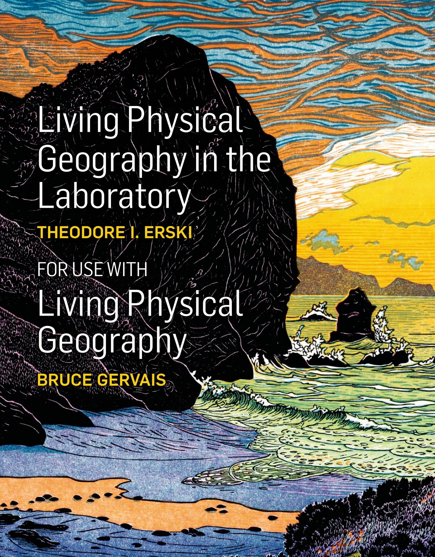 Living Physical Geography in the Laboratory Spiral-bound – 2015