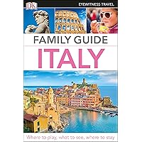 DK Eyewitness Family Guide Italy (Travel Guide)