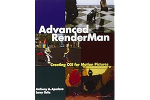 Advanced RenderMan: Creating CGI for Motion Pictures