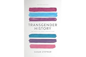 Transgender History, second edition: The Roots of Today's Revolution (Seal Studies)