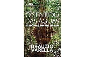 O sentido das águas: Histórias do rio Negro (Portuguese Edition)