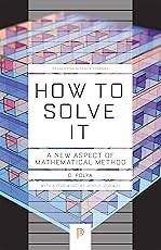 How to Solve It: A New Aspect of Mathematical Method (Princeton Science Library)