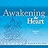 Awakening the Heart, Volume 2: A Somatic Training in Bodhicitta
