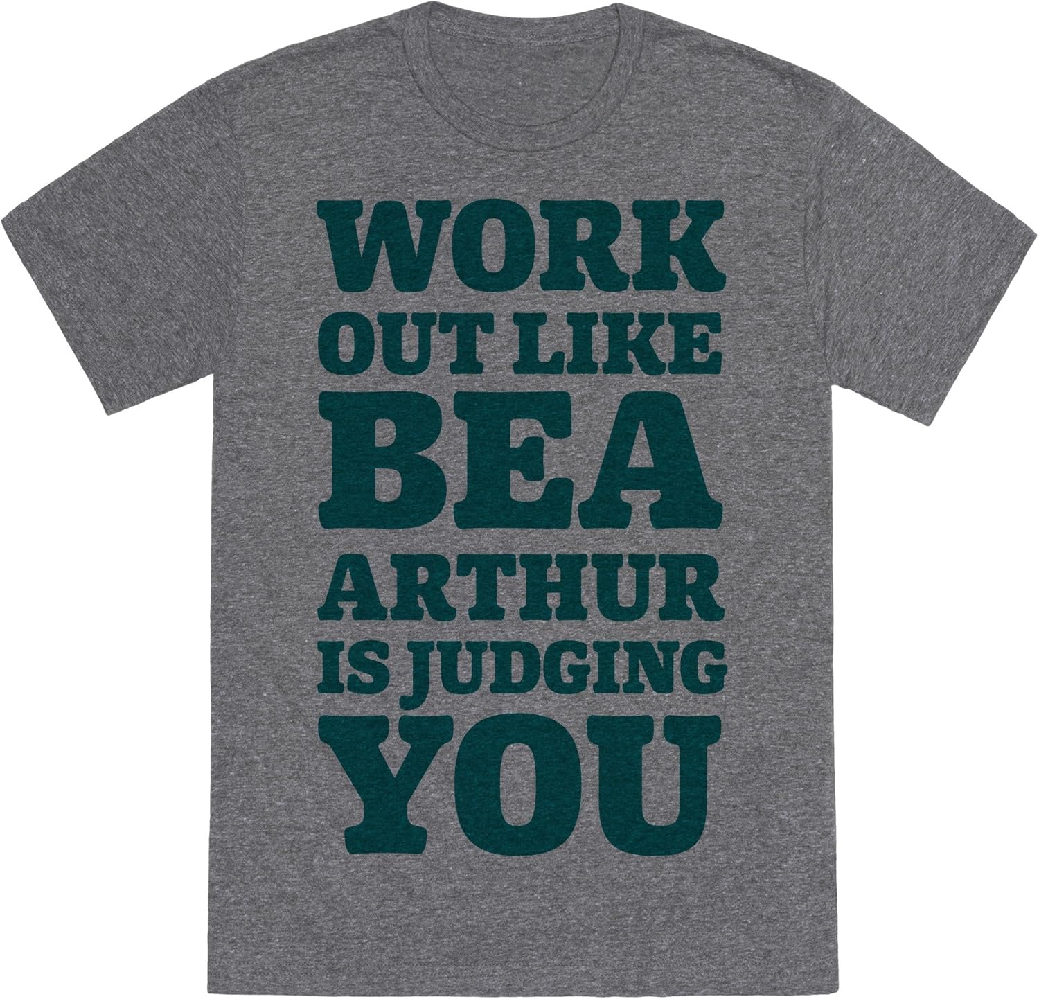LookHUMAN Workout Like Bea Arthur is Judging