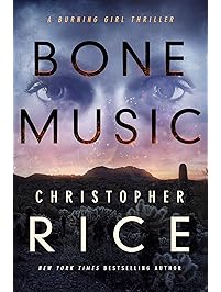 Bone Music (The Burning Girl Series Book 1)