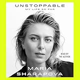 Unstoppable: My Life So Far