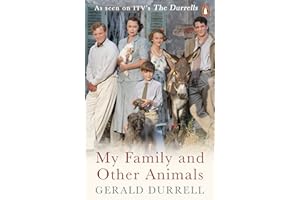 My Family and Other Animals: The Corfu Trilogy 1