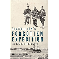 Shackleton's Forgotten Expedition: The Voyage of the Nimrod book cover