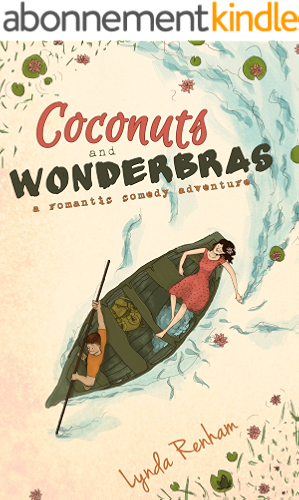 Download Coconuts and Wonderbras (Comedy Romance) (English Edition) PDF