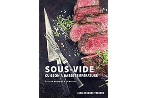 Sous-Vide: Cuisson à basse température (French Edition)