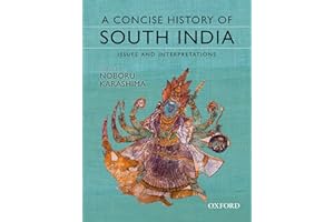 A Concise History of South India: Issues and Interpretations