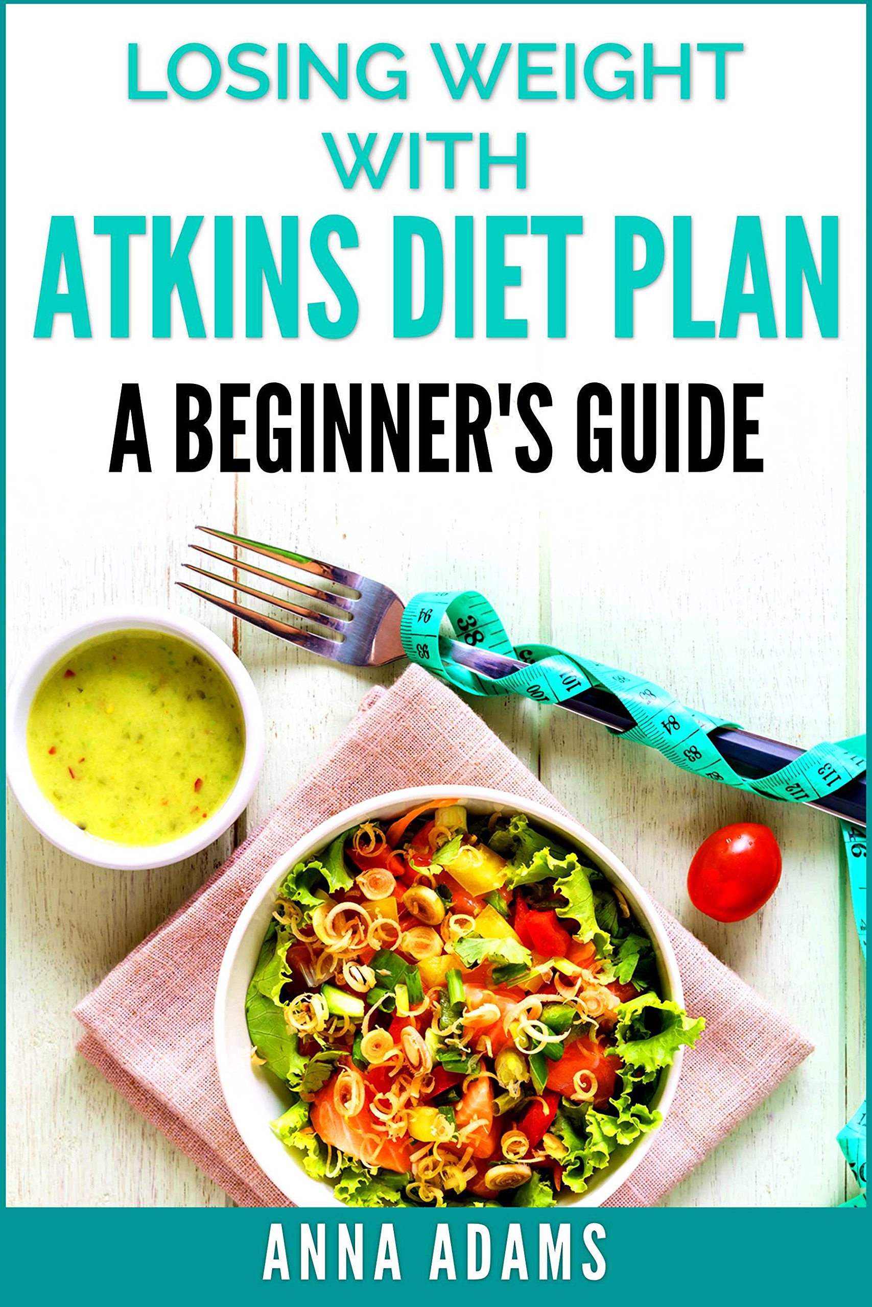 Losing Weight with Atkins Diet Plan A Beginner’s Guide Pricepulse