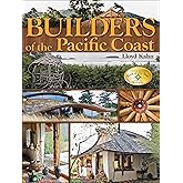 Builders of the Pacific Coast (The Shelter Library of Building Books)