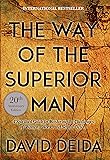 The Way of the Superior Man: A Spiritual Guide to