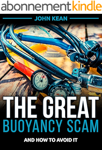 Download The Great Buoyancy Scam: And How to Avoid It (English Edition) PDF