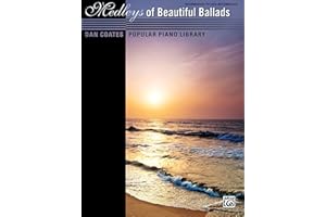 Dan Coates Popular Piano Library -- Medleys of Beautiful Ballads