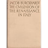 The Civilization of the Renaissance in Italy