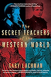 The Secret Teachers of the Western World