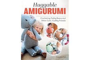 Huggable Amigurumi: Crocheting Teddy Bears and Other Cute, Cuddly Friends (Landauer) 14 Projects for 3-Foot-Tall Soft Toy Crochet Animals that Kids Love to Hug: Dog, Cat, Fox, Penguin, Zebra, and More