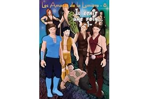 Il était une fois - 1 (Les Amants de la Lumière t. 9) (French Edition)