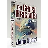 The Ghost Brigades (A Sci Fi Essential Book)