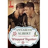 Wrapped Together (Portland Heat Book 5)