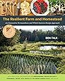 The Resilient Farm and Homestead: An Innovative Permaculture and Whole Systems Design Approach