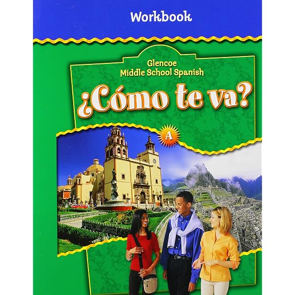 Amazon.com: Como te va? A, Nivel verde, Student Edition (Glencoe