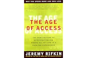 The Age of Access: The New Culture of Hypercapitalism