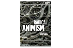 Radical Animism: Reading for the End of the World