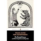 The Turnip Princess and Other Newly Discovered Fairy Tales (Penguin Classics)
