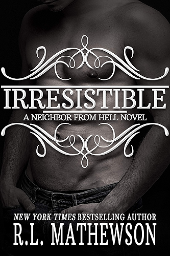 Download Irresistible (Neighbor from Hell Book 11) (English Edition) PDF