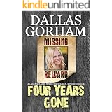 Four Years Gone (Carlos McCrary, Private Investigator, Mystery Thriller Book 8)