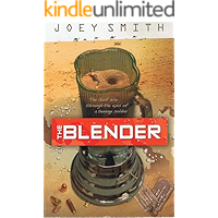 The Blender: The First Gulf War Through the Eyes of a Teenage Soldier book cover