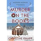 Murder on the Books (Modern Midwife Mysteries Book 3)