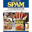 The Ultimate SPAM Cookbook: 100+ Quick and Delicious Recipes from Traditional to Gourmet