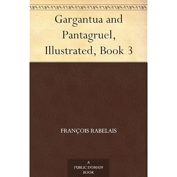 Amazon.com: Gargantua and Pantagruel, Illustrated, Book 1 eBook