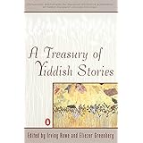 A Treasury of Yiddish Stories: Revised and Updated Edition