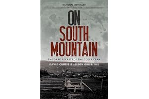 On South Mountain: The Dark Secrets of the Goler Clan
