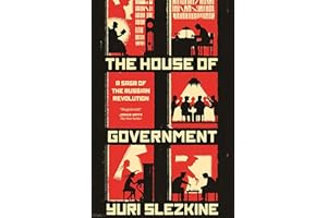 The House of Government: A Saga of the Russian Revolution