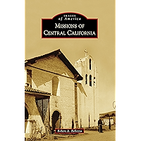 Missions of Central California (Images of America) book cover Missions of Central California (Images of America) book cover