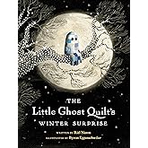 The Little Ghost Quilt's Winter Surprise (A Little Ghost Quilt Book)