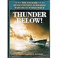 Thunder Below!: The USS Barb Revolutionizes Submarine Warfare in World War II