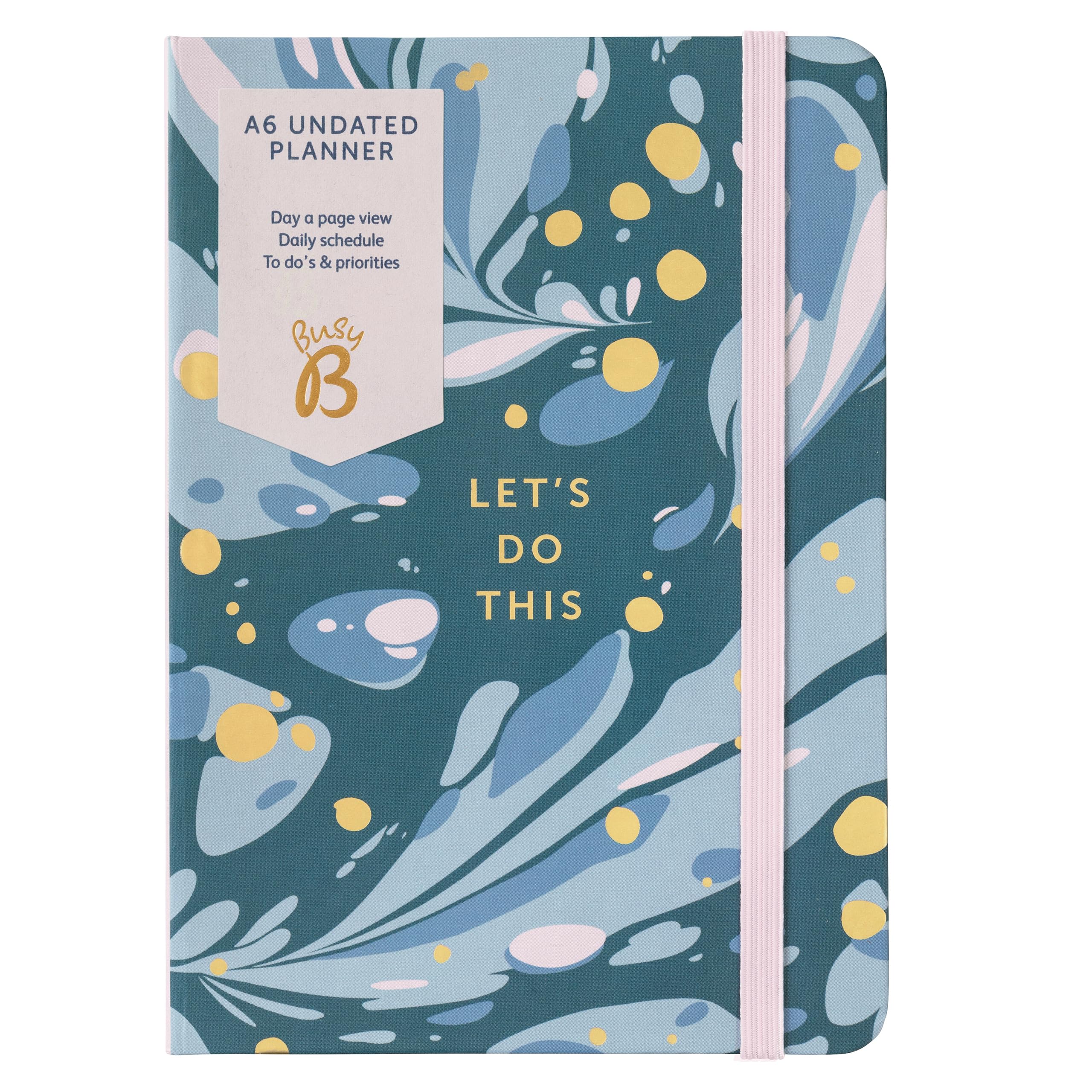 Busy B A6 Day a Page Undated Planner Diary - Compact Design with Great for Using when Required - Daily Schedule, Timings, Notes Pages, Day to a Page Layout, To Do's, Priorities & Elastic Closure Band