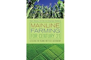 Mainline Farming For Century 21: Lessons in Reams-Method Agronomy