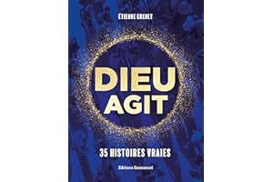 Dieu agit (French Edition)