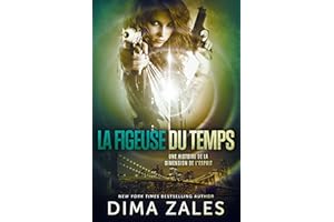 La Figeuse du temps (Une histoire de la Dimension de l’esprit) (Les Dimensions de l’esprit) (French Edition)