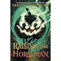 Raising the Horseman