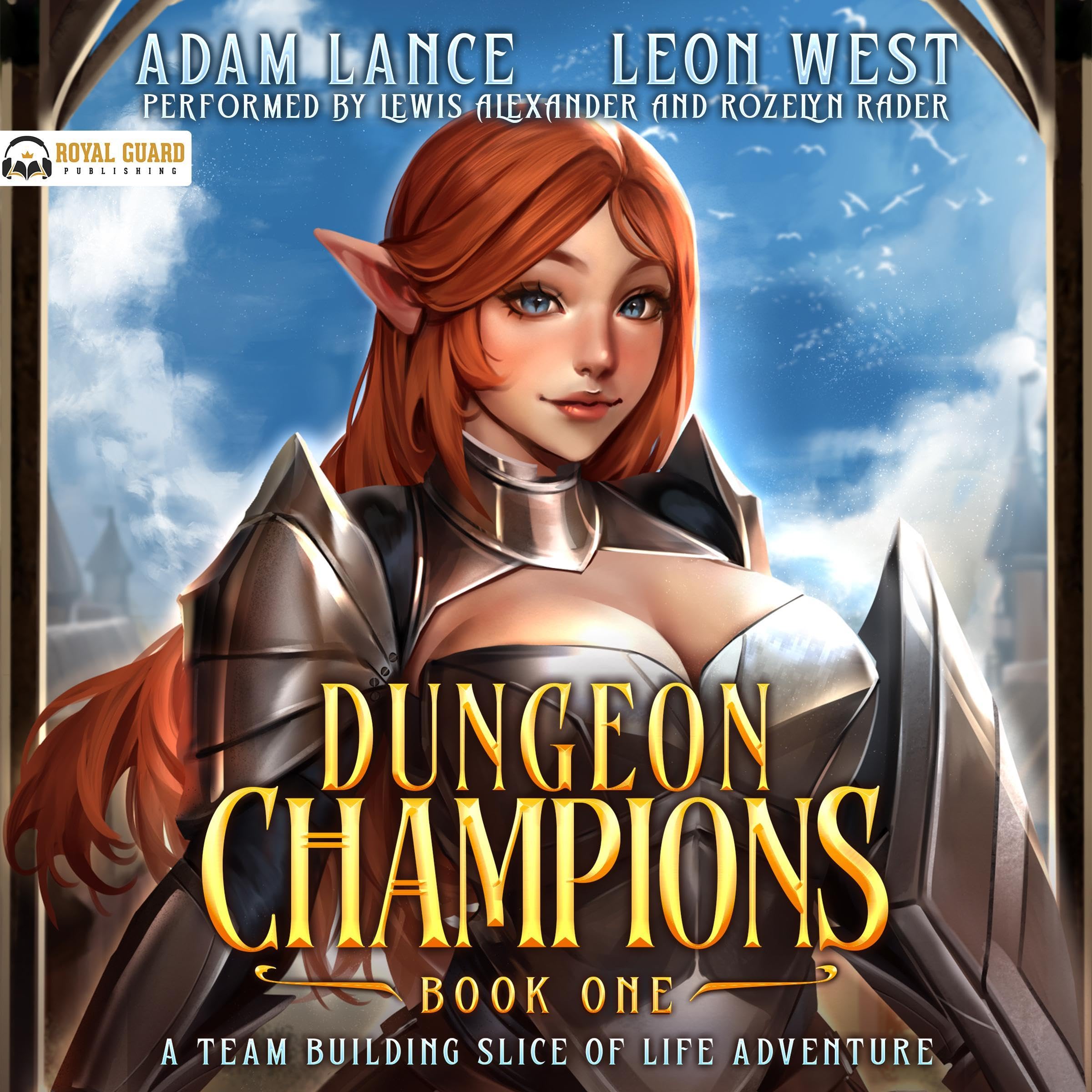 Dungeon Champions 1: A Team Building, Slice of Life LitRPG Adventure Image