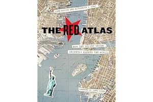 The Red Atlas: How the Soviet Union Secretly Mapped the World